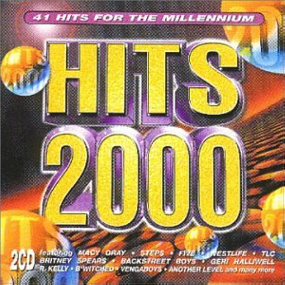 Песни 2000 английские. Хиты 2000-х. Музыкальный сборник 2000. Hits 2000. Хиты 2000 обложка.